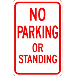 No Parking or Standing Sign